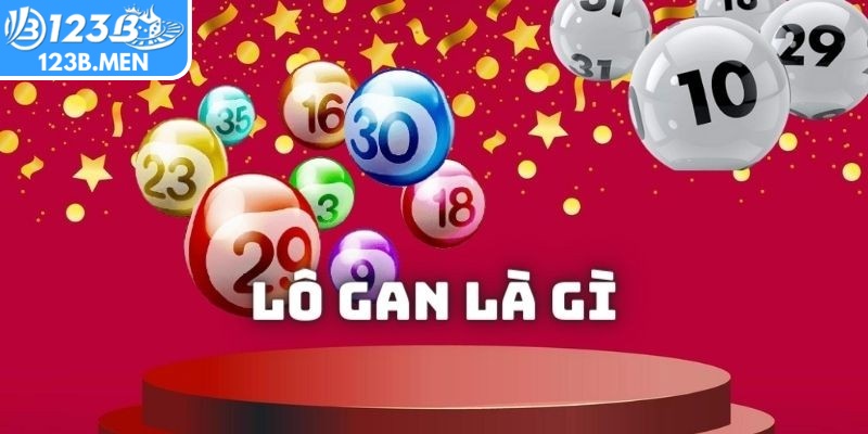 Lô gan 123B dựa trên nguyên lý bù trừ xác suất, các con số vắng mặt sẽ quay lại