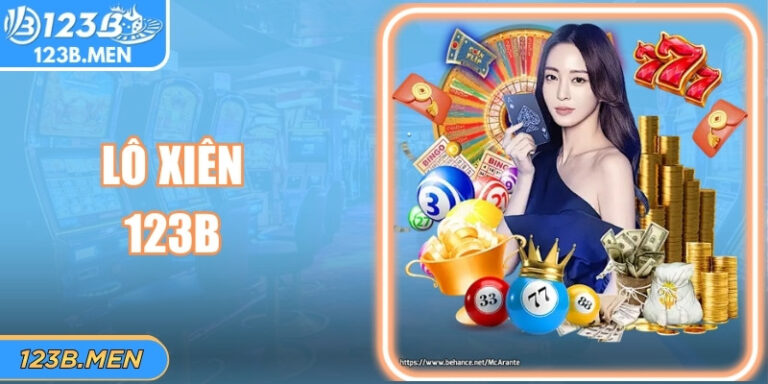 Lô Xiên 123B: Cách Chơi Và Chiến Lược Kiểm Soát Vốn