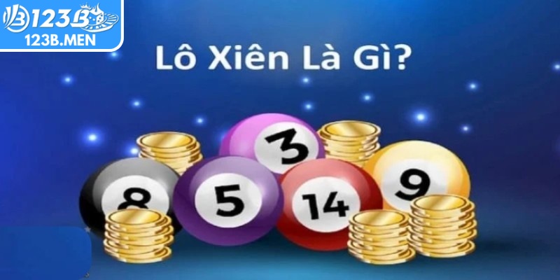 Lô xiên 123B có mức rủi ro lớn hơn nhưng trả thưởng hấp dẫn và tương xứng hơn